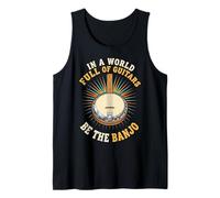 In A World Full of Guitars Be The Banjo Camiseta sin Mangas
