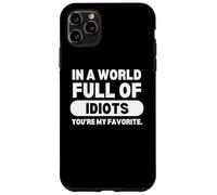 In A World Full of Idiots Sarcastic Witty Funny Saying Quote Carcasa para iPhone 11 Pro MAX