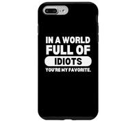 In A World Full of Idiots Sarcastic Witty Funny Saying Quote Carcasa para iPhone 7 Plus/8 Plus