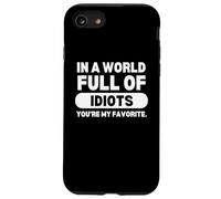 In A World Full of Idiots Sarcastic Witty Funny Saying Quote Carcasa para iPhone SE (2020) / 7/8