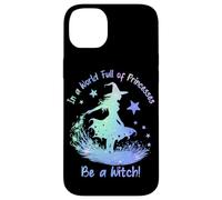 In a World Full of Princesses Be a Witch Carcasa para iPhone 14 Plus