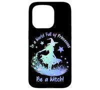 In a World Full of Princesses Be a Witch Carcasa para iPhone 15 Pro