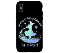 In a World Full of Princesses Be a Witch Carcasa para iPhone X/XS