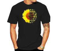 In A World Full of Roses Be A Sunflower Tshirt -Cotton Shirts for Men and Women