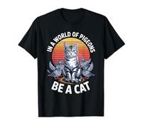 In a world of pigeons be a cat Retro 70s cat art Gatos Camiseta