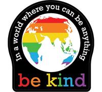 in A World Where You Can Be Anything Be Kind | LGBT | Gran idea de regalo | Calcomanías adhesivas, paquete de 2 pegatinas de 5 pulgadas | S10460