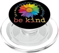 In A World Where You Can Be Anything Be Kind Regalos de Girasol PopSockets PopGrip para MagSafe