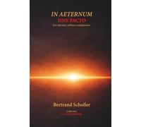 IN AETERNUM SINE PACTO: For eternity without compromise