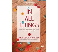 In All Things: A Nine-Week Devotional Bible Study on Unshakeable Joy