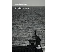 In alto mare. Nuova ediz. (Be strong be detective)
