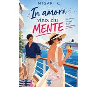 In amore vince chi mente: (Cocktail Edizioni) (Collana Cosmopolitan)