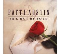 In And Out Of Love by Patti Austin (1998-10-13)