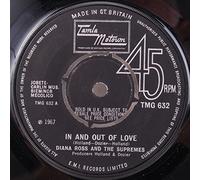 In And Out Of Love / I Guess I'll Always Love You - Diana Ross And The Supremes* 7" 45