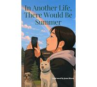 In Another Life - There Would Be Summer