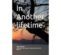 In Another lifetime