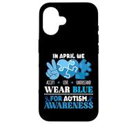 In April We Wear Blue Autism Awareness Men Women Kids Autism Carcasa para iPhone 16