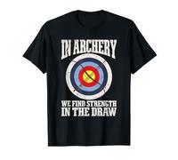 In Archery, We Find Strength in The Draw Camiseta gráfica económica
