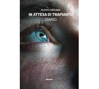 In attesa di trapianto. Diario (Nuove voci)