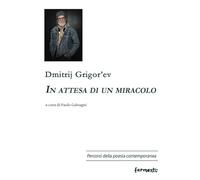 In attesa di un miracolo. Ediz. multilingue