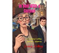In Bed With a Corpse: A Granny Gosling Murder Mystery: 1 (Granny Gosling Series)