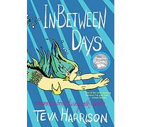 IN BETWEEN DAYS MEMOIR LIVING WITH CANCER: A Memoir About Living with Cancer