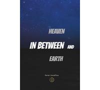 IN BETWEEN HEAVEN AND EARTH: Living Temperance - the almost, time, and the inner turning (Movement in Silence)