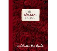 In between the Ayahs: A Guided Journal to Nurture the Heart and Soul