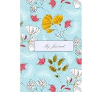 In Bloom: A Beautiful Floral Lined Journal Notebook | 74 Pages for Writing, Journaling, and Daily Notes