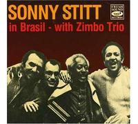 In Brazil With Zimbo Trio by Sonny Stitt (2010-01-05)