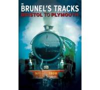 In Brunel's Tracks-Bristol/Ply [Reino Unido] [DVD]