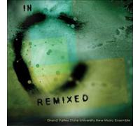 In C Remixed by Grand Valley State U. New Music Ensemble, Zoe Keating (2009) Audio CD