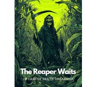 In Case of Death Organizer: The Reaper Waits | A Must-Have For Family Survivors