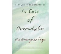 In Case of Overwhelm: The Emergency Pages (Allowing Series)