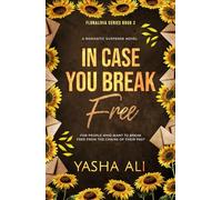In case you break free (Floralivia series)
