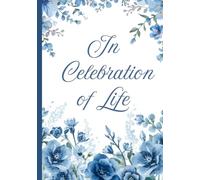 In Celebration of Life Memorial Guest Book | Funeral & Celebration of Life Condolence Book | Hardcover 7x10, 100 Pages: Floral Summer Frame on White ... Messages, and Memories Black & White interior