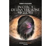 In cerca di una versione migliore (AcquaFragile)