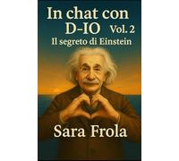 IN CHAT CON D-IO Vol. 2: Il segreto di Einstein
