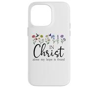 In Christ Alone My Hope is Found John 14:6 Christian Jesus Carcasa para iPhone 14 Pro MAX