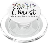 In Christ Alone My Hope is Found John 14:6 Christian Jesus PopSockets PopGrip para MagSafe