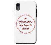 In Christ Alone, My Hope is Found - Passover Easter Thorns Carcasa para iPhone XR