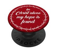 In Christ Alone, My Hope is Found - Passover Easter Thorns PopSockets PopGrip Adhesivo
