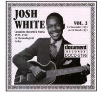 In Chronological Order, Volume 2 (1933-1935) by Josh White (1994-06-02)