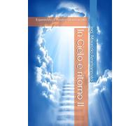 In Cielo e ritorno II: Esperienze di morte e ritorno in vita