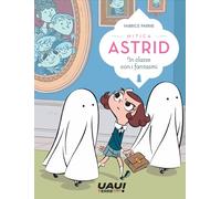 In classe con i fantasmi. Mitica Astrid (Uau!)