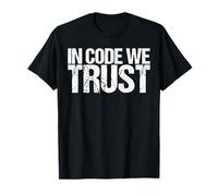 In Code We Trust Shirt Funny Ethical Hacker Camiseta
