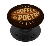 In Coffee We Found-Poetry una Taza de café es poesía PopSockets PopGrip Adhesivo