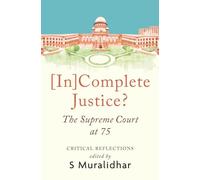 [In]Complete Justice?: The Supreme Court at 75