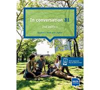 IN CONVERSATION B1 STUDENT BOOK: Conversation course. Student’s Book with audios (KLETT)