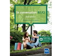 In conversation B2/C1, 2nd edition - Hybrid Edition allango: Conversation course. Student's Book with audios including allango licence key (24 months)