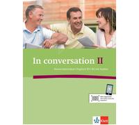 In conversation II B1-B2: Konversationskurs Englisch mit Audio-CD (Tapa blanda)